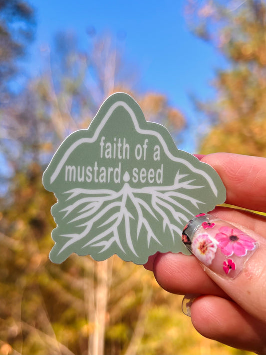 Faith of a Mustard Seed Sticker