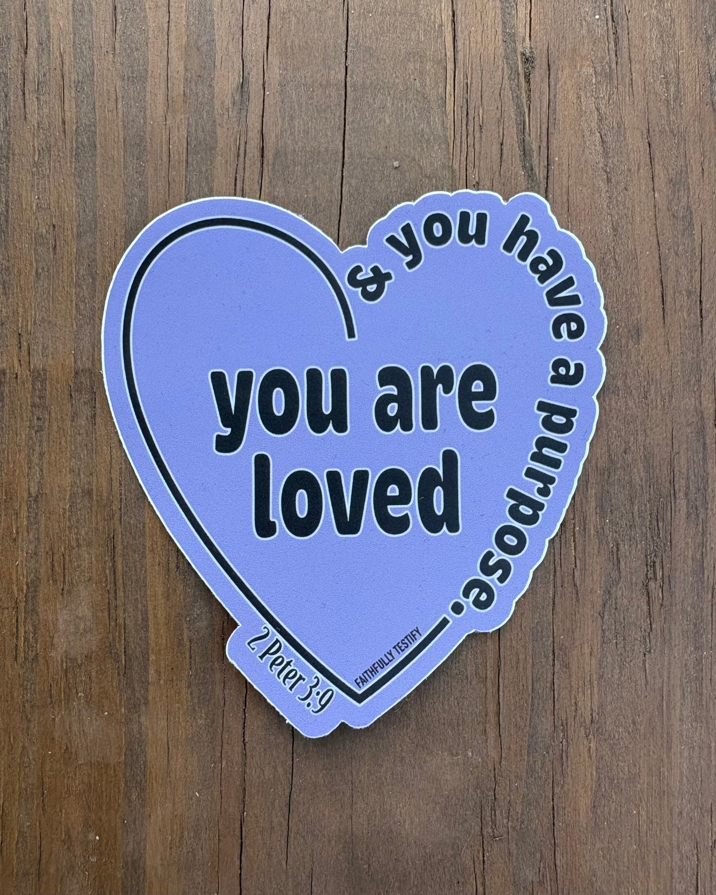 You Are Loved Sticker